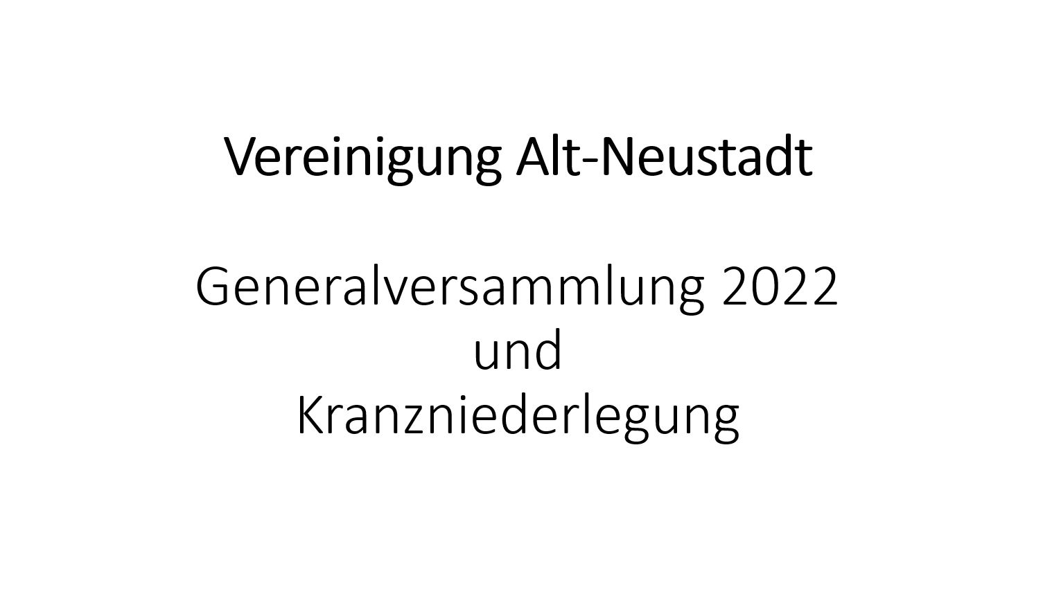 Generalversammlung 2022 und Kranzniederlegung
